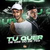 Tu Quer de 556 ou de 762 - Single