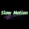 Slow Motion - L.A. Justice lyrics