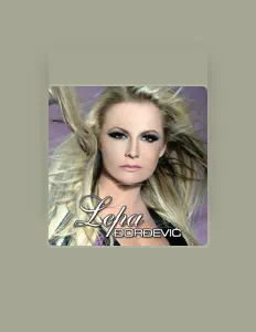 Hör dir Lepa Djordjevic an, schau dir Musikvideos an, lies die Biografie, finde Tourdaten und mehr!