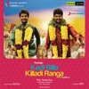 Kedi Billa Killadi Ranga (Original Motion Picture Soundtrack)