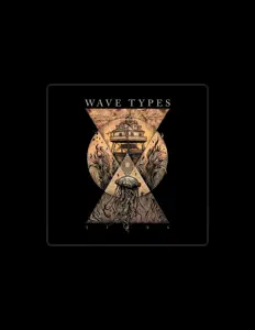 Listen to Wave Types, watch music videos, read bio, see tour dates & more!