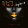 Good to You (feat. Kafeeno) - Single