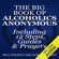 Bill Wilson & Aaron Cohen - The Big Book of Alcoholics Anonymous (Including 12 Steps, Guides & Prayers ) (Unabridged)