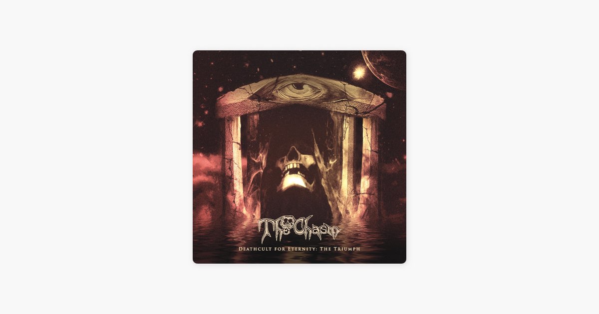 Deathcult for Eternity:The Triumph - The Chasmのアルバム - Apple Music