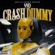 Crash Dummy Single