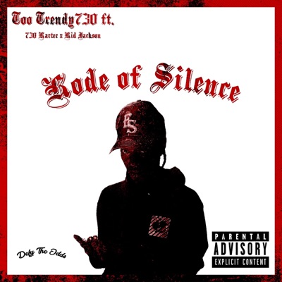 Kode Of Silence (feat. 730Karter & Kidd Jackson) - Single