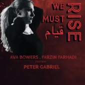 Ava Bowers - We Must Rise (feat. Peter Gabriel)