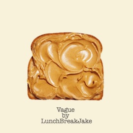 Vague LunchBreakJake