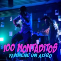 100 Montaditos (Fammene un altro) - Single - Wolflow & G Sultano