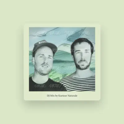 Listen to Kuriose Naturale, watch music videos, read bio, see tour dates & more!
