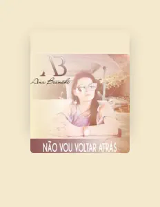 Ascolta Ana Bianchi, guarda video musicali, leggi la biografia, vedi le date del tour & altro!