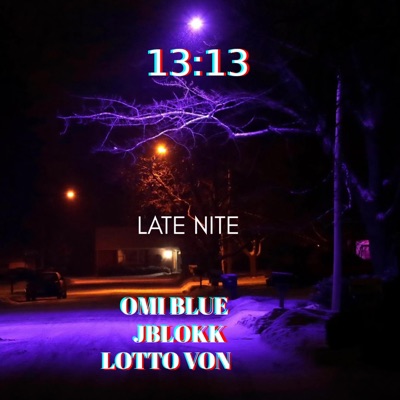 Late Nite x Jblokk x Lotto Von - Single