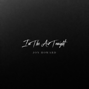 In the Air Tonight - Jon Howard