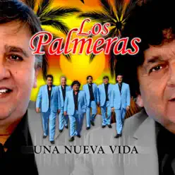 Una Nueva Vida - Los Palmeras