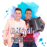 Relájate (Live) - Single - Francisco Cabello & Jota Jota Trombo