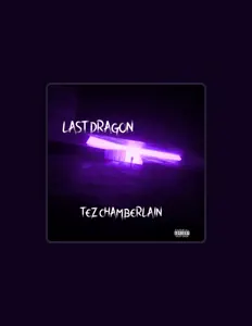 Listen to Tez Chamberlain, watch music videos, read bio, see tour dates & more!