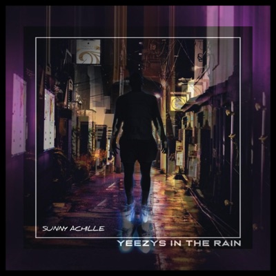 Yeezys in the Rain - Single