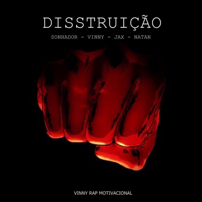 Disstruição (feat. Sonhador, Jax & Natan) - Single