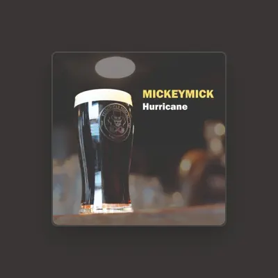 Listen to MickeyMick, watch music videos, read bio, see tour dates & more!