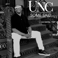 Some Said - Single - Unc