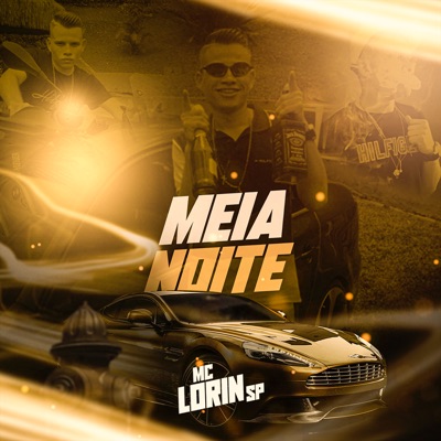 Meia Noite (feat. MC Menininho) - Single