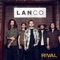 Rival - LANCO lyrics