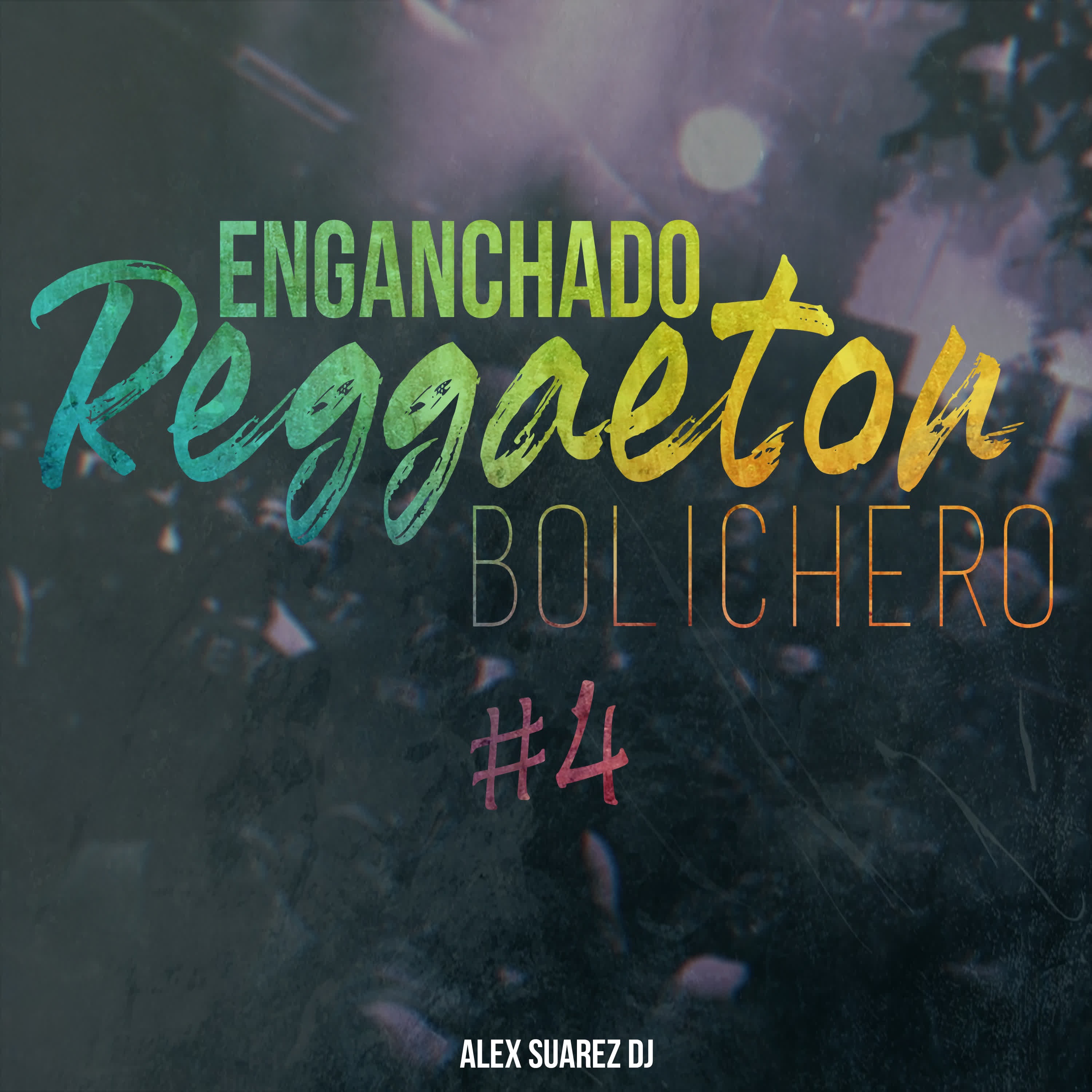 Enganchado Reggaeton Bolichero #4 - Single