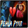 Avihs - Pehla Pyar