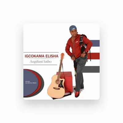 Listen to Igcokama elisha, watch music videos, read bio, see tour dates & more!