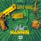 What's Hannin - Chito Rana$ lyrics