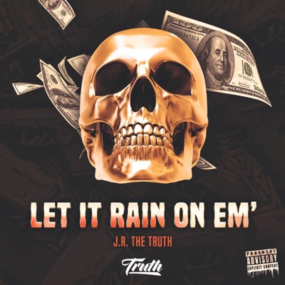 Let It Rain on Em' - Single