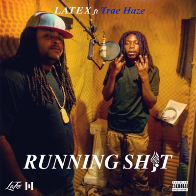 Running Shit (feat. Trae Haze) - Single