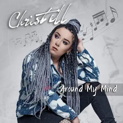 Around My Mind - Single - Christell