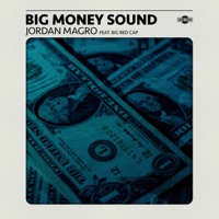 Big Money Sound (feat. Bigredcap) - Single - Jordan Magro