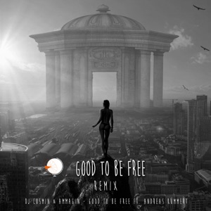 Good to Be Free (feat. Andreas Kümmert) [Napoleon Hill Remix]