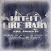 Hit It Like Baby (Anonbeatz Remix) - Single