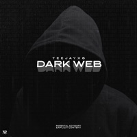 Dark Web - Single - Teejayx6