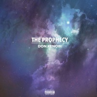 The Prophecy - Single - Don Kenobi
