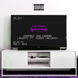 Comprei uma Câmera (feat. Derek) Lavonte