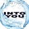 Into You - FENIX & SM1LO lyrics