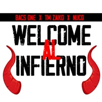 Welcome al Infierno - Single - Bacs One, TM Zaiko & Nuco