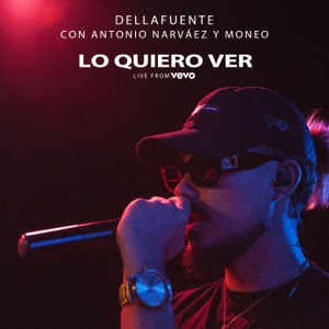 Lo Quiero Ver (feat. Antonio Narvaez & Moneo) [Live from VEVO, Mad '18]