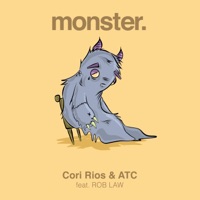 Monster (feat. Rob Law) - Single - Cori Rios & ATC
