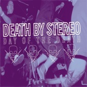 Death By Stereo - You Can Lead a Man to Reason, but You Can't Make Him Think