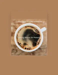 Coffee Shop Playlist Ambianceを聴いたり、ミュージックビデオを鑑賞したり、経歴やツアー日程などを確認したりしましょう！