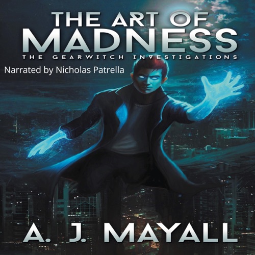 The Art of Madness: The GearWitch Investigations (Unabridged) cover