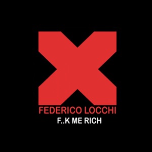 F..k Me Rich - Single