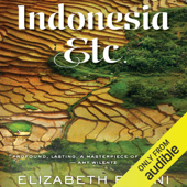 Indonesia, Etc.: Exploring the Improbable Nation (Unabridged) - Elizabeth Pisani Cover Art