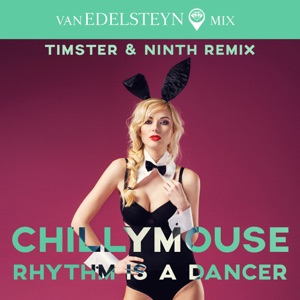 Rhythm Is a Dancer (Timster & Ninth Remix) - Single