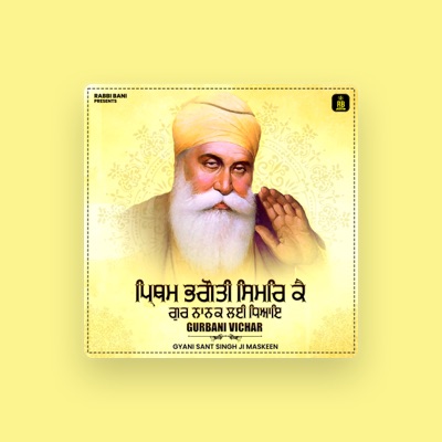 Listen to Gyani Saint Singh Maskeen Ji, watch music videos, read bio, see tour dates & more!